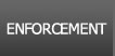 Enforcement